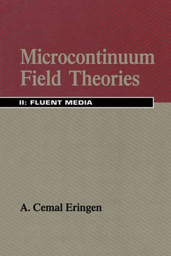 Cover image for Microcontinuum Field Theories: II. Fluent Media