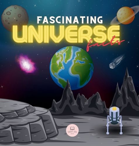 Cover image for Fascinating Universe Facts for Kids