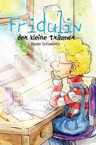 Cover image for Fridulin: der kleine Traumer