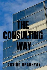 Cover image for The Consulting Way