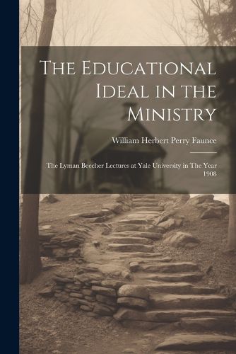 The Educational Ideal in the Ministry