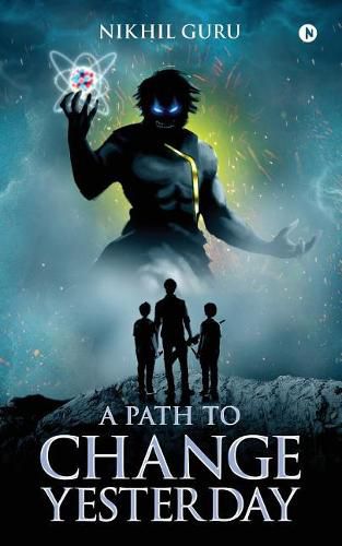 Cover image for A Path to Change Yesterday