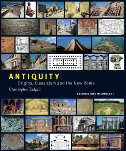 Antiquity: Origins, Classicism and the New Rome