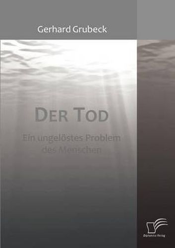Cover image for Der Tod: Ein ungeloestes Problem des Menschen
