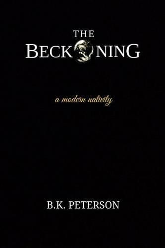 Cover image for The Beckoning: Logic. Will. Crumble.