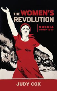 Cover image for The Women's Revolution: Russia 1905-1917
