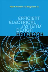 Cover image for Efficient Electrical Systems Design Handbook