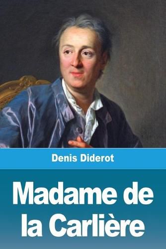 Madame de la Carliere