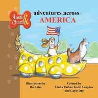 Cover image for Austin & Charlie Adventures Across America