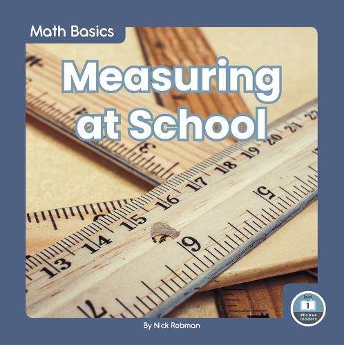 Cover image for Math Basics: Measuring at School