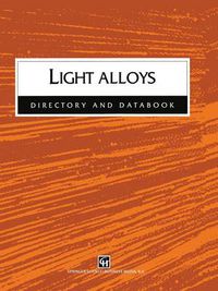 Cover image for Light Alloys: Directory and Databook