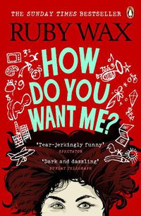 Cover image for How Do You Want Me?
