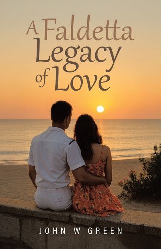 Cover image for A Faldetta Legacy of Love