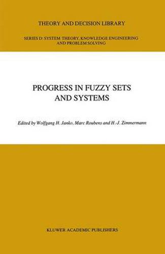 Progress in Fuzzy Sets and Systems