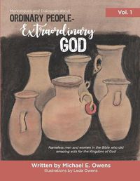 Cover image for Ordinary People - Extraordinary God: Volume 1