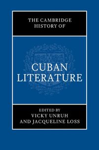 Cover image for The Cambridge History of Cuban Literature