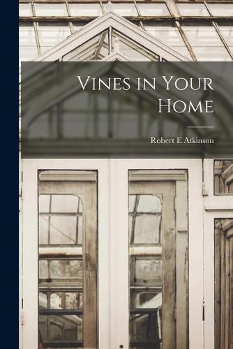 Cover image for Vines in Your Home