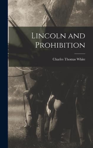 Cover image for Lincoln and Prohibition