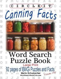 Cover image for Circle It, Canning Facts, Word Search, Puzzle Book