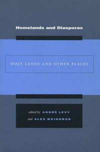 Cover image for Homelands and Diasporas: Holy Lands and Other Places