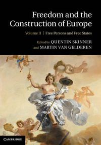 Cover image for Freedom and the Construction of Europe