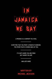 Cover image for In Jamaica We Say