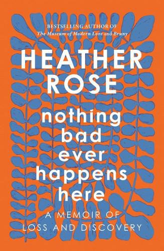 Cover image for Nothing Bad Ever Happens Here