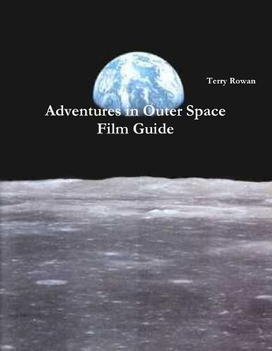 Cover image for Adventures in Outer Space Film Guide