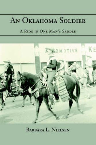 Cover image for An Oklahoma Soldier: A Ride in One Man's Saddle