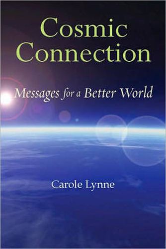 Cosmic Connection: Messages for a Better World