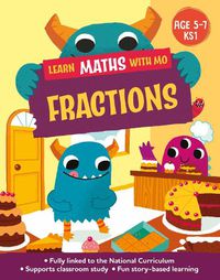 Cover image for Learn Maths with Mo: Fractions