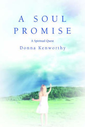 Cover image for A Soul Promise: A Spiritual Quest