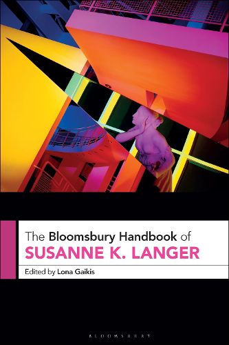 Cover image for The Bloomsbury Handbook of Susanne K. Langer