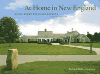 Cover image for At Home in New England: Royal Barry Wills Architects 1925 to Present