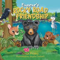 Cover image for Eugene's Rocky Road to Friendship