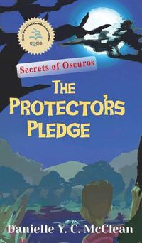 Cover image for The Protectors' Pledge: Secrets of Oscuros