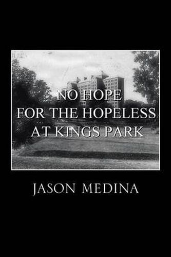 Cover image for No Hope for the Hopeless at Kings Park