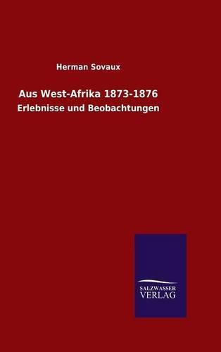 Cover image for Aus West-Afrika 1873-1876