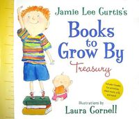 Cover image for Jamie Lee Curtis's Books to Grow by Treasury