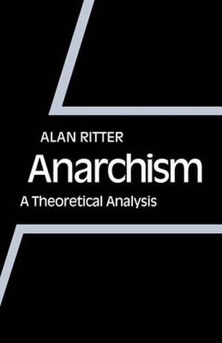 Anarchism: A Theoretical Analysis