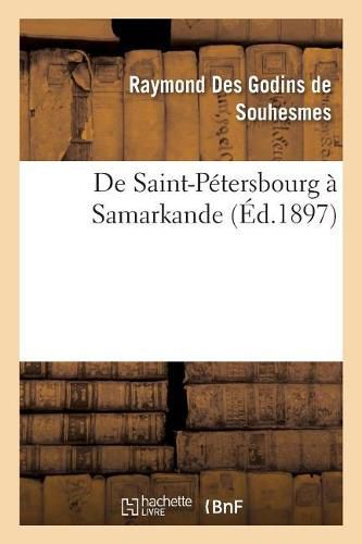 Cover image for de Saint-Petersbourg A Samarkande