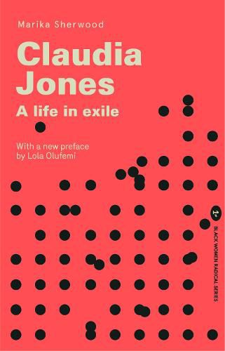 Cover image for Claudia Jones: A Life in Exile