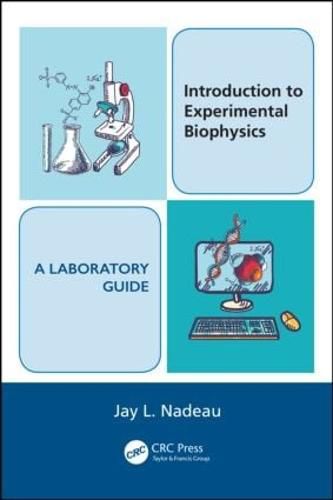 Cover image for Introduction to Experimental Biophysics - A Laboratory Guide