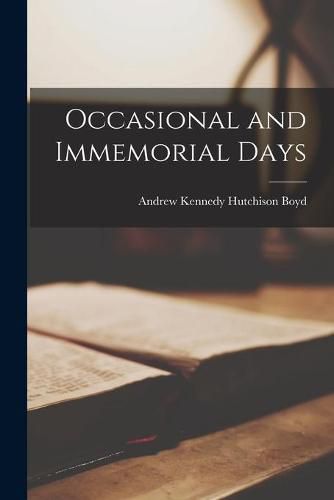 Occasional and Immemorial Days