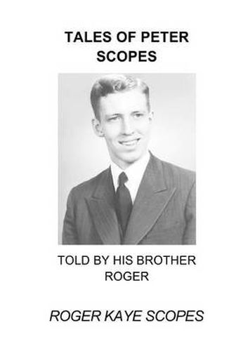 Cover image for Tales of Peter Scopes: Told by his brother Roger