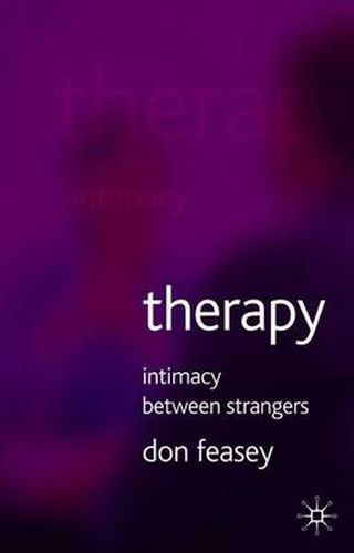 Cover image for Therapy: Intimacy Between Strangers