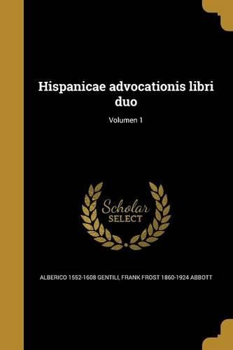 Cover image for Hispanicae advocationis libri duo; Volumen 1