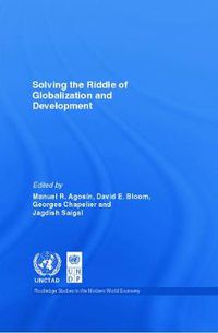 Cover image for Solving the Riddle of Globalization and Development