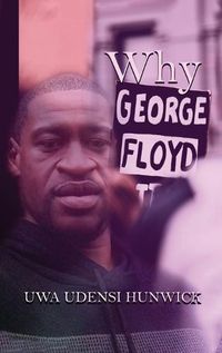 Cover image for Why George Floyd