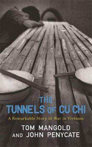 Cover image for The Tunnels of Cu Chi: A Remarkable Story of War